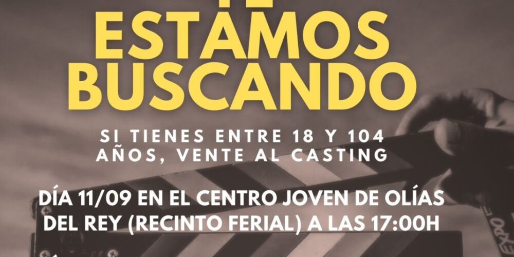 Parte del cartel donde se anuncia el 'casting' para hacer un corto documental en Olías.