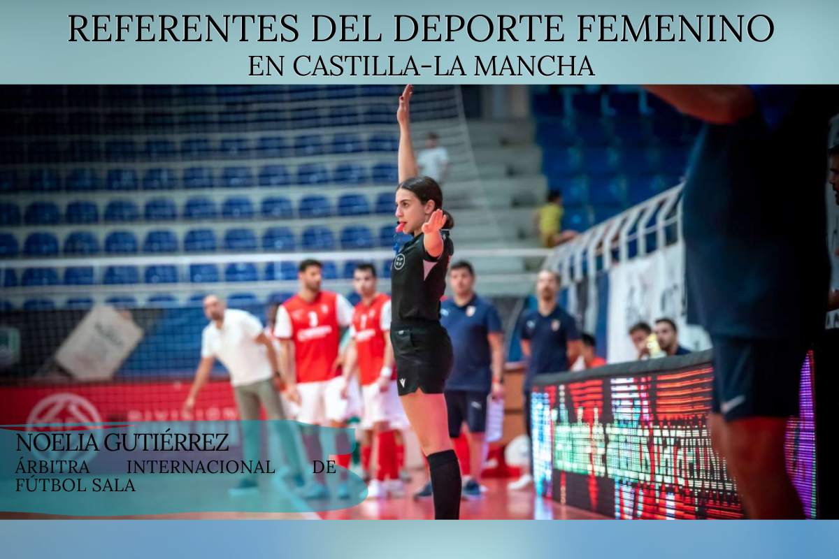 Noelia Gutiérrez, todp un ejemplo a seguir en el deporte femenino de CLM.